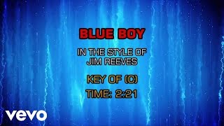 Video thumbnail of "Jim Reeves - Blue Boy (Karaoke)"