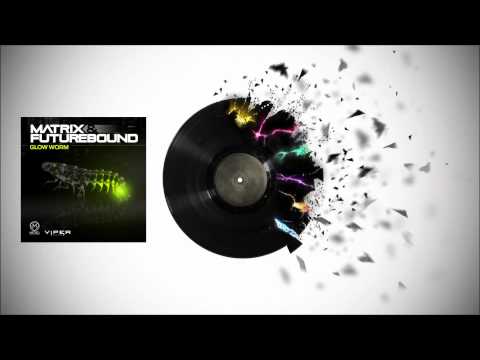 Matrix & Futurebound - Glow Worm