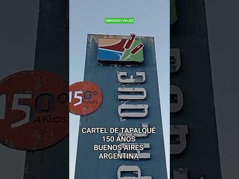 CARTEL DE TAPALQUÉ 150 AÑOS BUENOS AIRES ARGENTINA