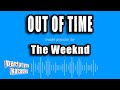 The Weeknd - Out of Time (Karaoke Version)