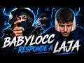 BABYLOCC RESPONDS To LAJA REACTION To BABYLOCC ZERO HOPE