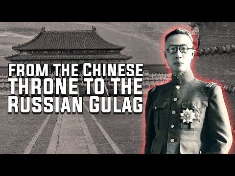 The Insane Life Story of China’s Last Emperor - How History Works