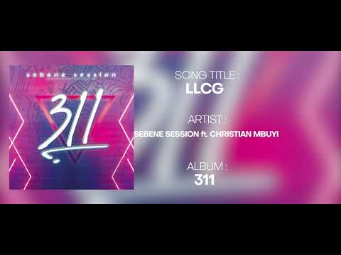 Sebene Session - LLCG (Official Audio) ft. Christian Mbuyi