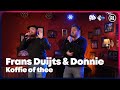 Donnie & Frans Duijts - Koffie of thee (LIVE) | Sterren NL Radio