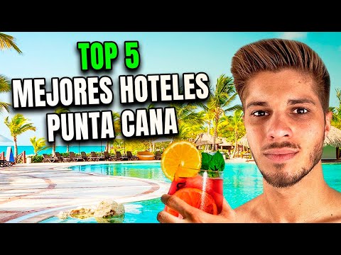 The 5 Best All-Inclusive Hotels in Punta Cana 🇩🇴
