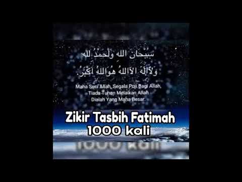ZIKIR TASBIH FATIMAH 1000 KALI