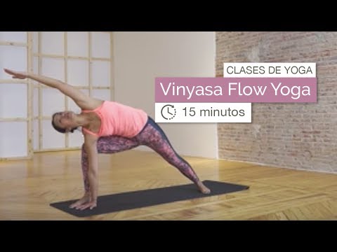 Clase de yoga: Vinyasa Flow Yoga (15 minutos)