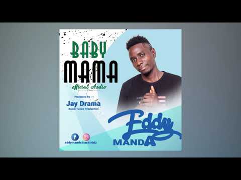 Baby_Mama_Eddy_Manda