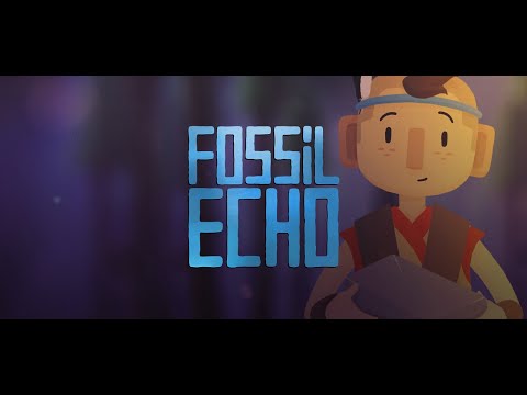 Fossil Echo Playthrough