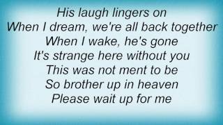 Alan Parsons Project - Brother Up In Heaven Lyrics