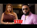 STAY (FULL MOVIE) - FREDRICK LEONARD/MARY IGWE NOLLYWOOD BLOCKBUSTER TRENDING MOVIE.