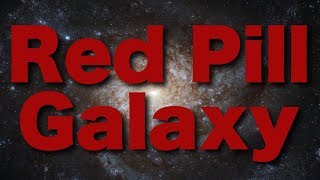 Red Pill Galaxy
