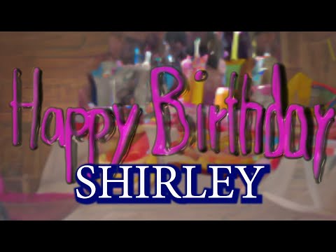 Happy Birthday Shirley!