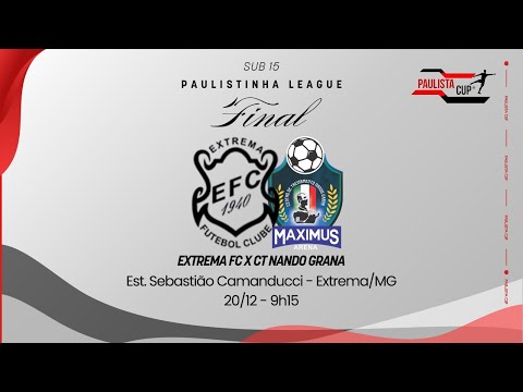 EXTREMA FC x CT NANDO GRANA  — AO VIVO – FINAL PAULISTINHA LEAGUE SUB-15