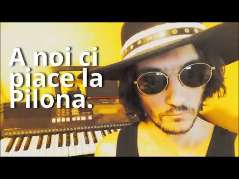 A noi ci piace la Pilona.