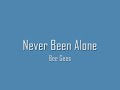 Never Been Alone - Bee Gees