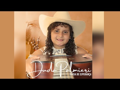 Cheia De Esperança - Duda Palmieri