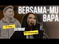 Sari Simorangkir - BersamaMu Bapa (Feat. dr Ekles)
