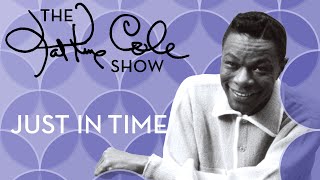 Nat King Cole - "Just In Time"