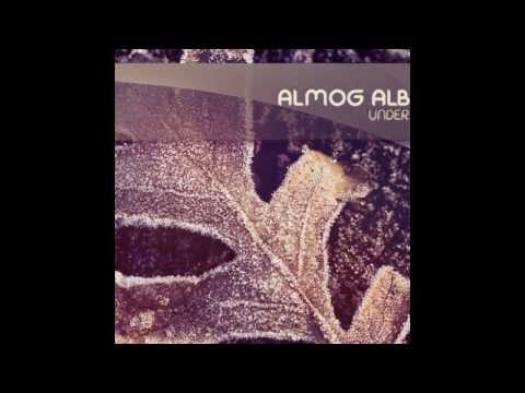 Almog Albalach - Under The Frost  [first time play]