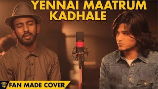Yennai Maatrum Kadhale - Naanum Rowdy Dhaan | Cover | Rohit Surya Ft Josh Vivian (Nobb) | Anirudh