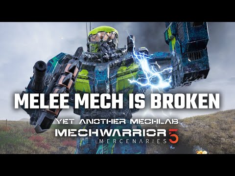 My Melee Mech is broken - Yet Another Mechwarrior 5: Mercenaries Modded Episode 14