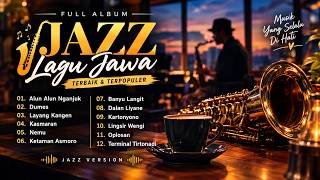 Download lagu Alun Alun Nganjuk, Dumes, Layang Kangen - Cover Versi Jazz 🎷 Lagu Santai Buat Kerja - Paling Enak mp3
