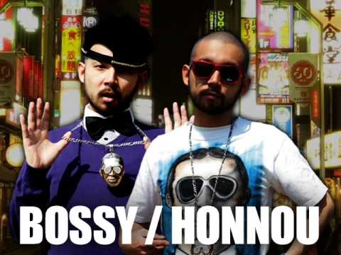 BOSSY / HONNOU
