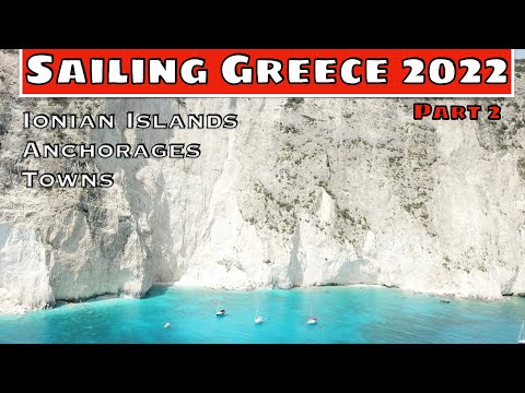 Ep15: Sailing Greece 2022. Best places to sail. Ionian islands. Unspoiled beaches and anchorages.