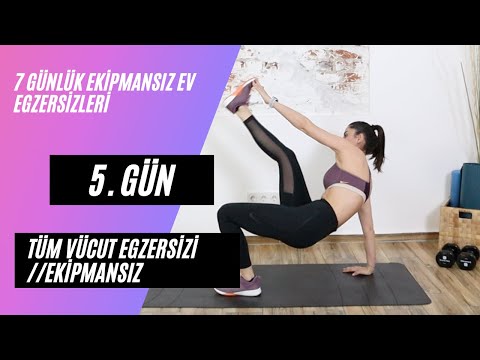 7 Günlük Ekipmansız Seri | 5. Gün | Tüm Vücut Kuvvet Antrenmanı
