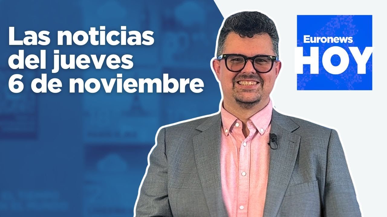 EURONEWS HOY | Las noticias del 6 de noviembre: Filipinas declara el estado de emergencia