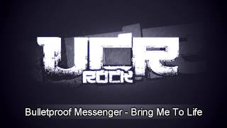 Bulletproof Messenger - Bring Me To Life [HD]