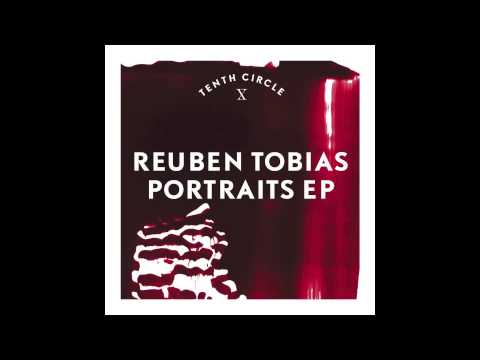 Reuben Tobias - Portraits (Tenth Circle)