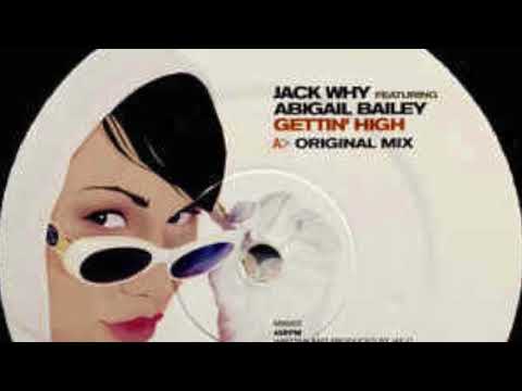 Jack Why ft. Abigail Bailey - Gettin' High