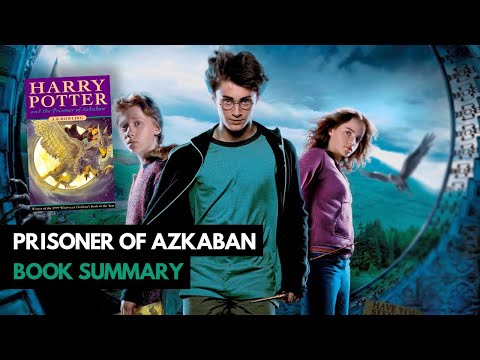 Harry Potter and the Prisoner of Azkaban (Book Summary) 3/7