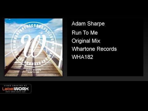 Adam Sharpe - Run To Me (Original Mix)