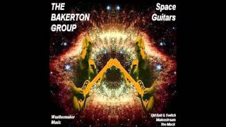 The Bakerton Group - Old Bait & Switch