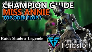 Raid: Shadow Legends - Champion Guide - Miss Annie - Mal schauen :)