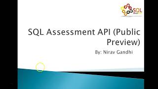 SQL Assessment API (Public Preview)