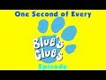 One Second Of Every Blue S Clues Episode