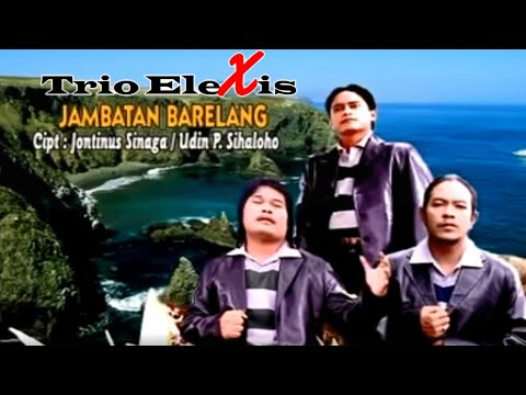JAMBATAN BARELANG||TRIO ELEXIS||LAGU BATAK TERBARU
