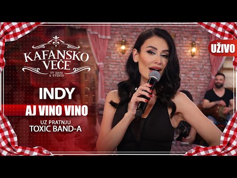 INDY - AJ VINO VINO  I UZIVO I (TOXIC BAND) I 2022 I KAFANSKO VECE