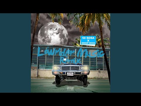 Lowrider Music (Remix) (feat. Snoop Dogg)