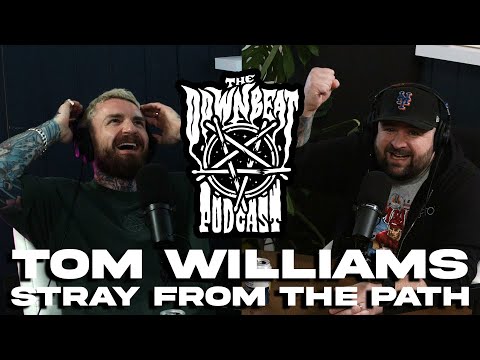 The Downbeat - Tom Williams (Stray From The Path)