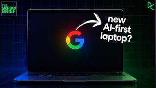 Did Google Just Build the First AI-First Laptop? | The Median #6