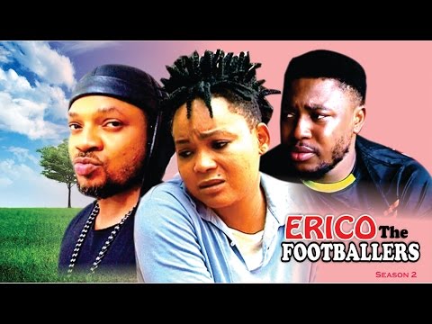 Erico The Footballer (Pt. 2) [Starr. Racheal Okonkwo, Walter Anga, Rex Naso, Sam Obiago, Chioma Iwueze, Joseph Nwankwoude]