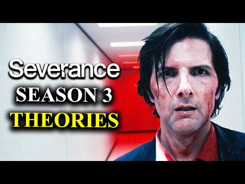 SEVERANCE Season 3 Theories Explained