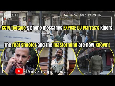 CCTV footage & phone messages EXPOSE DJ Warras's killers: Real shooter and the mastermind now known