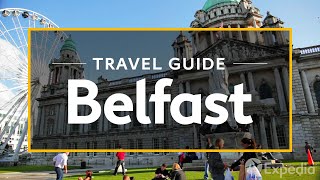 preview picture of video 'Belfast Vacation Travel Guide | Expedia'