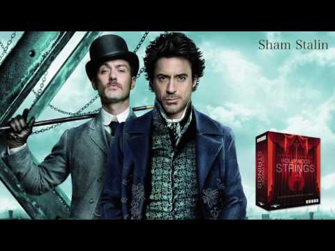 Sham Stalin - Sherlock Holmes Theme - Hans Zimmer [Hollywood Strings]
